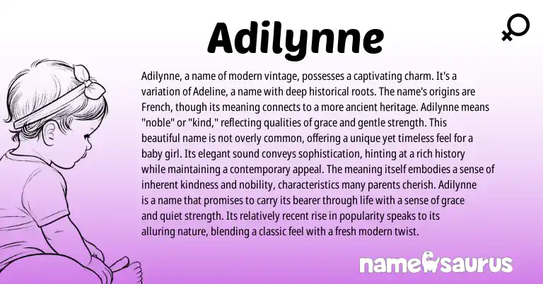 Infographic about Adilynne name meaning, Adilynne is a name from French origin(s).