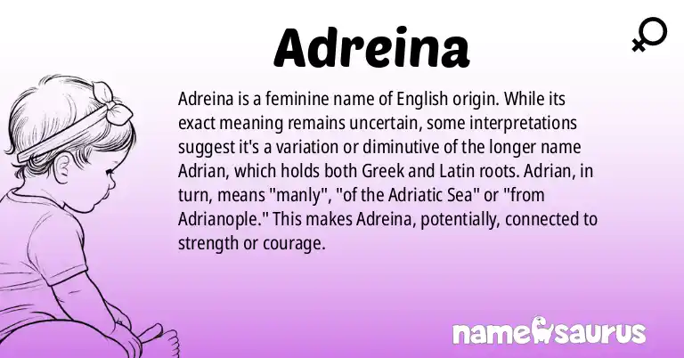 Infographic about Adreina name meaning, Adreina is a name from English origin(s).