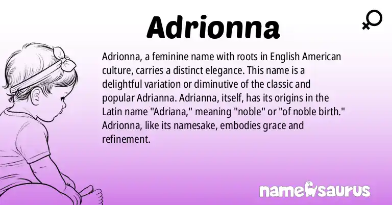 Infographic about Adrionna name meaning, Adrionna is a name from English (American) origin(s).