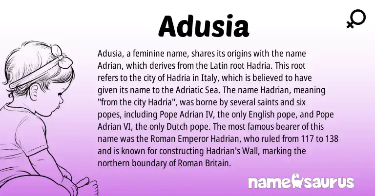 Infographic about Adusia name meaning, Adusia is a name from Roman, Dutch, English, Latin origin(s).