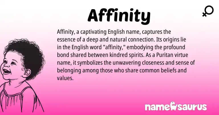 Infographic about Affinity name meaning, Affinity is a name from English origin(s).