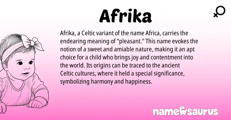 Infographic about Afrika name meaning, Afrika is a name from Celtic origin(s).