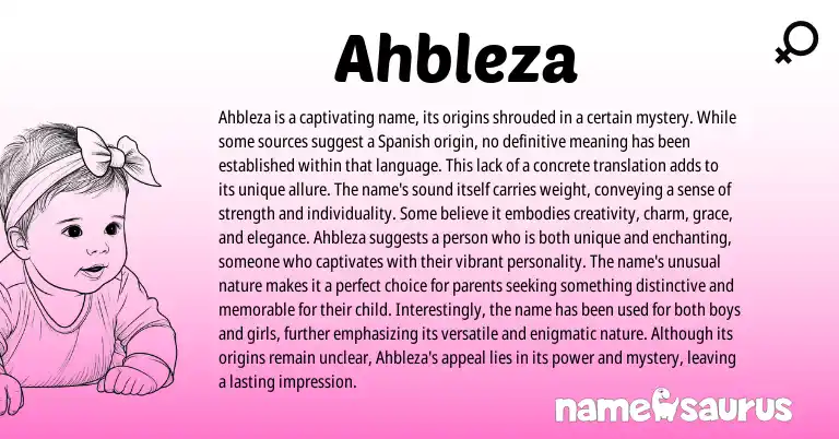 Infographic about Ahbleza name meaning, Ahbleza is a name from Spanish origin(s).