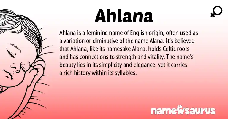 Infographic about Ahlana name meaning, Ahlana is a name from English origin(s).