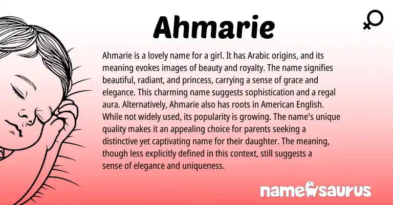 Infographic about Ahmarie name meaning, Ahmarie is a name from Arabic origin(s).