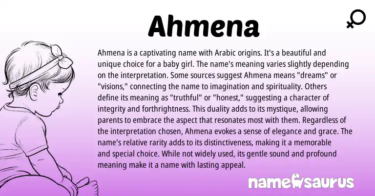 Infographic about Ahmena name meaning, Ahmena is a name from Arabic origin(s).