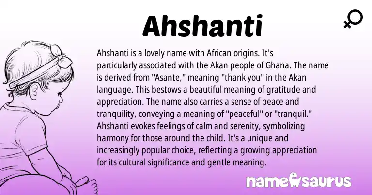 Infographic about Ahshanti name meaning, Ahshanti is a name from African origin(s).
