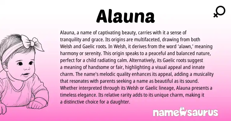 Infographic about Alauna name meaning, Alauna is a name from Welsh origin(s).