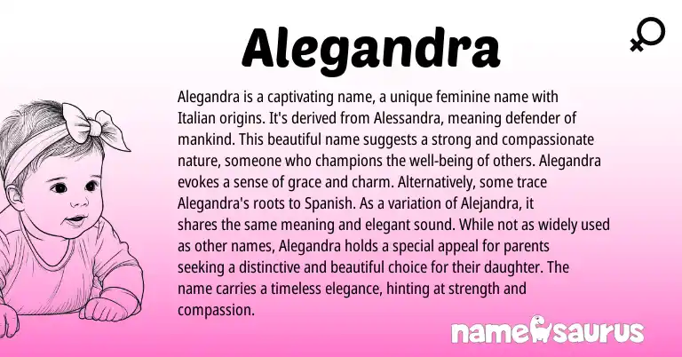 Infographic about Alegandra name meaning, Alegandra is a name from Italian origin(s).