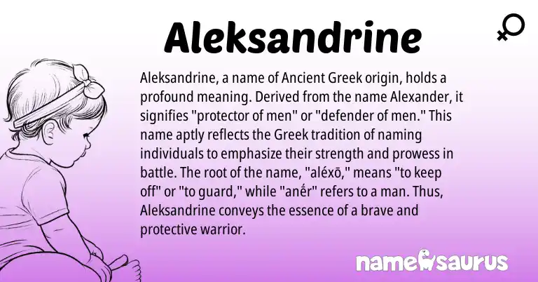 Infographic about Aleksandrine name meaning, Aleksandrine is a name from Ancient Greek, Greek origin(s).