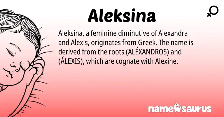 Infographic about Aleksina name meaning, Aleksina is a name from Greek origin(s).
