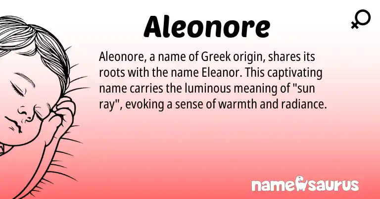 Infographic about Aleonore name meaning, Aleonore is a name from Greek origin(s).