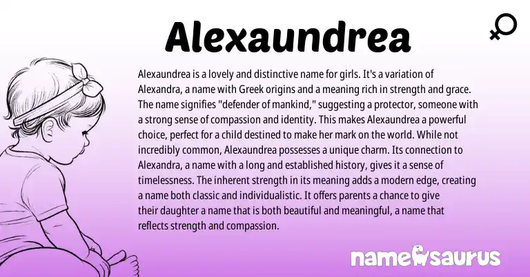 Infographic about Alexaundrea name meaning, Alexaundrea is a name from Greek origin(s).