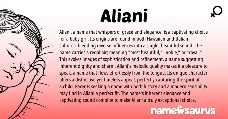 Infographic about Aliani name meaning, Aliani is a name from Italian, Hawaiian origin(s).