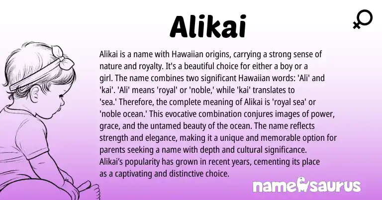 Infographic about Alikai name meaning, Alikai is a name from Hawaiian origin(s).