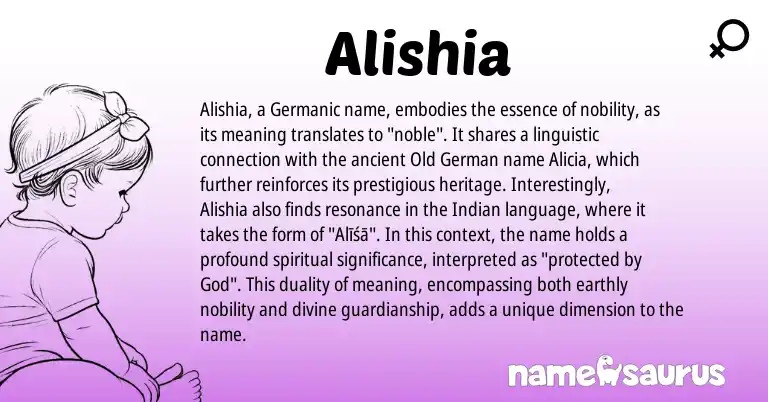 Infographic about Alishia name meaning, Alishia is a name from Old German, Germanic, Indian origin(s).