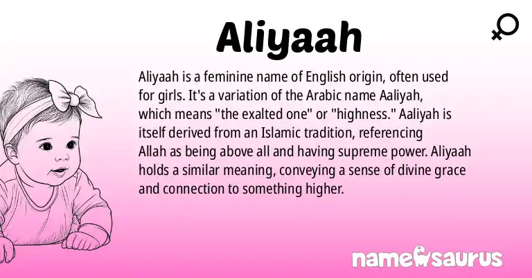 Infographic about Aliyaah name meaning, Aliyaah is a name from English origin(s).