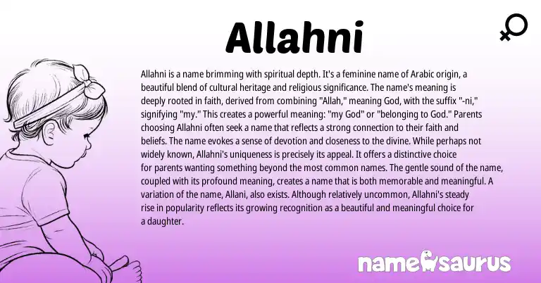 Infographic about Allahni name meaning, Allahni is a name from Arabic origin(s).