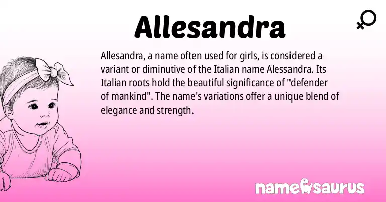 Infographic about Allesandra name meaning, Allesandra is a name from Various origin(s).