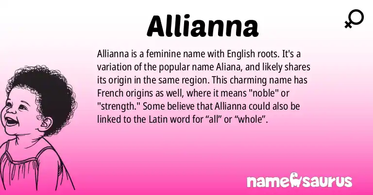 Infographic about Allianna name meaning, Allianna is a name from English origin(s).