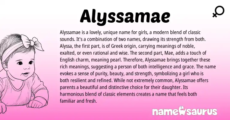 Infographic about Alyssamae name meaning, Alyssamae is a name from Greek origin(s).