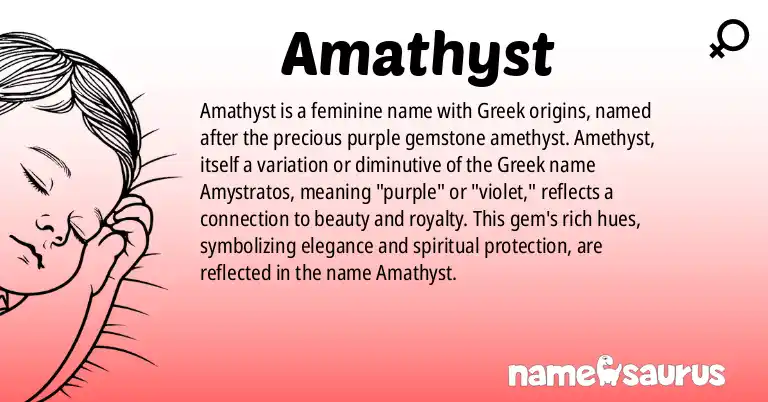 Infographic about Amathyst name meaning, Amathyst is a name from Greek origin(s).