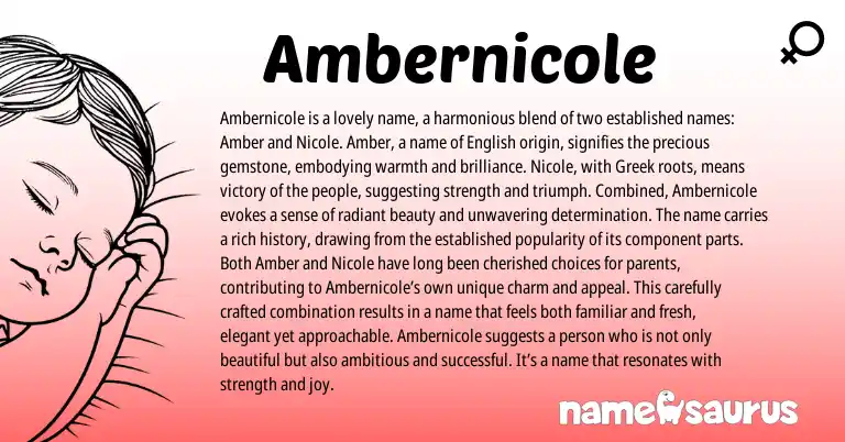 Infographic about Ambernicole name meaning, Ambernicole is a name from English origin(s).