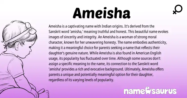 Infographic about Ameisha name meaning, Ameisha is a name from Indian, Sanskrit origin(s).