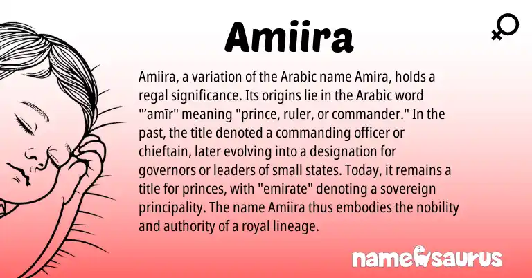 Infographic about Amiira name meaning, Amiira is a name from Arabic origin(s).