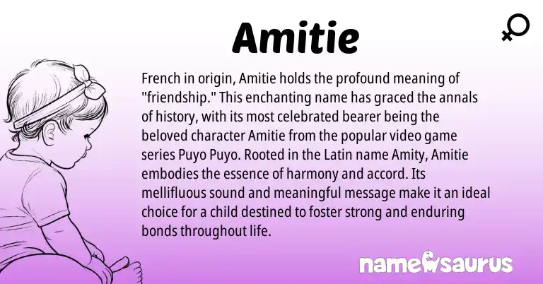 Infographic about Amitie name meaning, Amitie is a name from French, Latin origin(s).