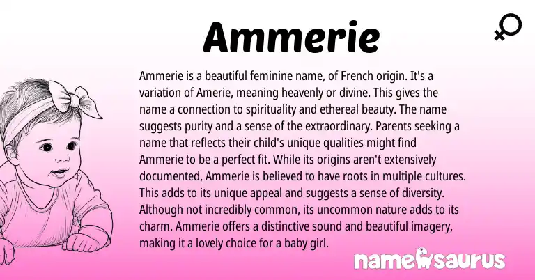 Infographic about Ammerie name meaning, Ammerie is a name from French origin(s).