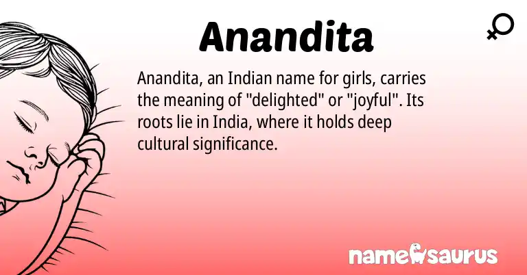 Infographic about Anandita name meaning, Anandita is a name from Indian origin(s).