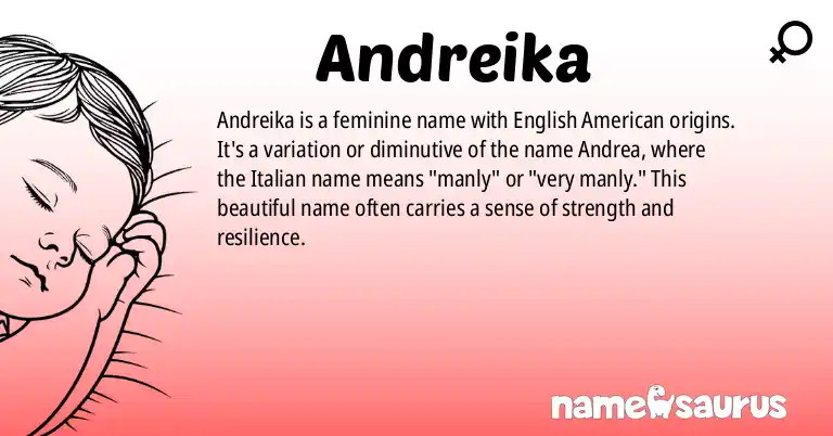 Infographic about Andreika name meaning, Andreika is a name from English (American) origin(s).