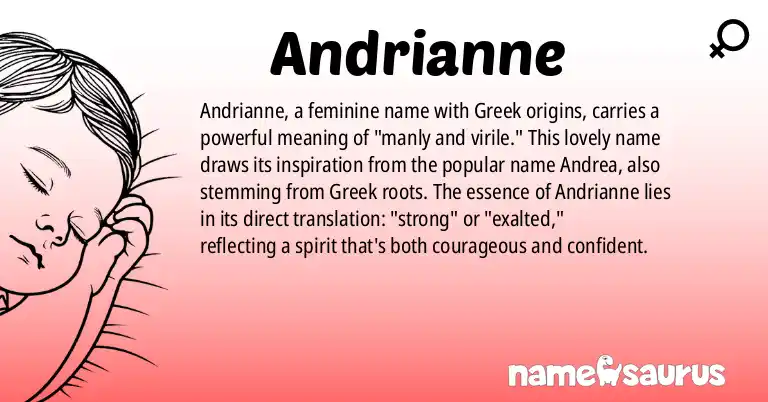 Infographic about Andrianne name meaning, Andrianne is a name from Greek origin(s).