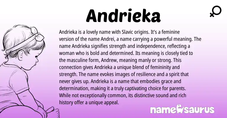 Infographic about Andrieka name meaning, Andrieka is a name from Slavic origin(s).