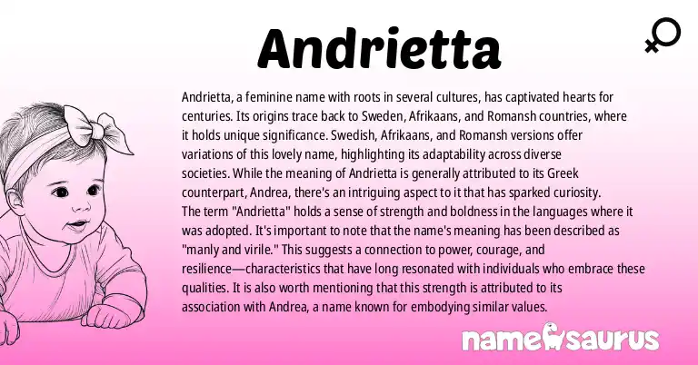 Infographic about Andrietta name meaning, Andrietta is a name from Swedish, Afrikaans, Romansh, Greek origin(s).