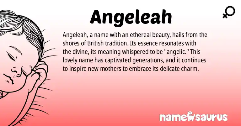 Infographic about Angeleah name meaning, Angeleah is a name from British origin(s).