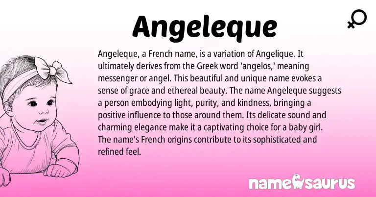 Infographic about Angeleque name meaning, Angeleque is a name from French, Greek origin(s).