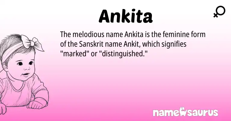 Infographic about Ankita name meaning, Ankita is a name from Sanskrit origin(s).
