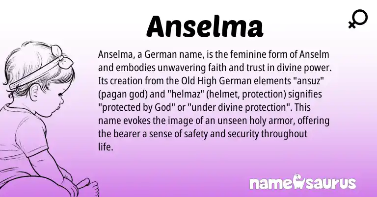 Infographic about Anselma name meaning, Anselma is a name from Old High German, German origin(s).