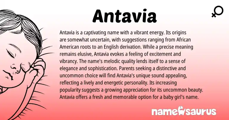 Infographic about Antavia name meaning, Antavia is a name from American, African origin(s).