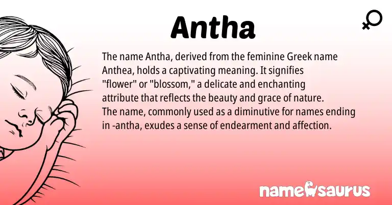 Infographic about Antha name meaning, Antha is a name from Greek origin(s).