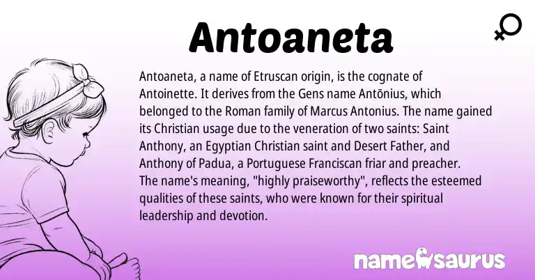 Infographic about Antoaneta name meaning, Antoaneta is a name from Etruscan, Roman, Egyptian, Portuguese origin(s).