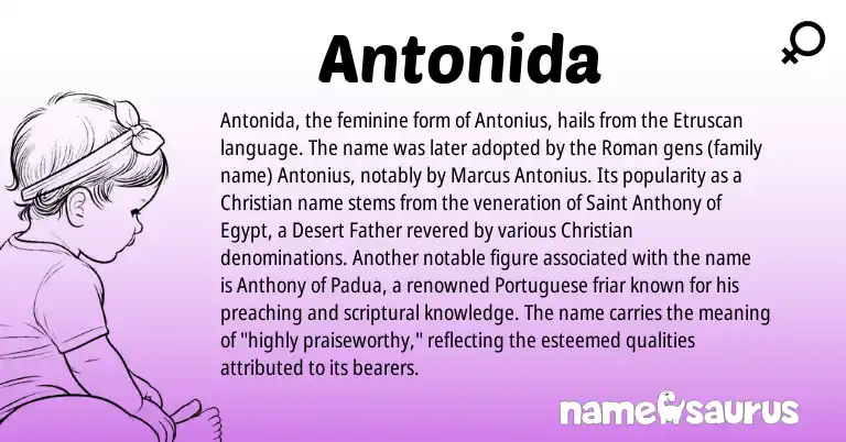 Infographic about Antonida name meaning, Antonida is a name from Etruscan, Roman, Portuguese origin(s).