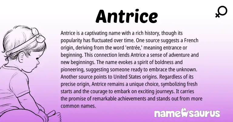 Infographic about Antrice name meaning, Antrice is a name from French origin(s).