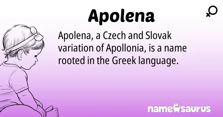 Infographic about Apolena name meaning, Apolena is a name from Slovak, Czech, Greek origin(s).