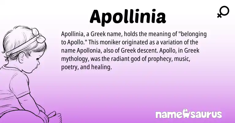 Infographic about Apollinia name meaning, Apollinia is a name from Greek origin(s).