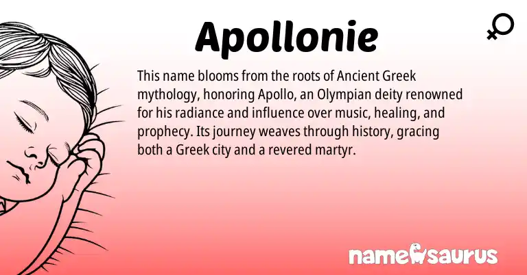 Infographic about Apollonie name meaning, Apollonie is a name from Ancient Greek, Greek origin(s).