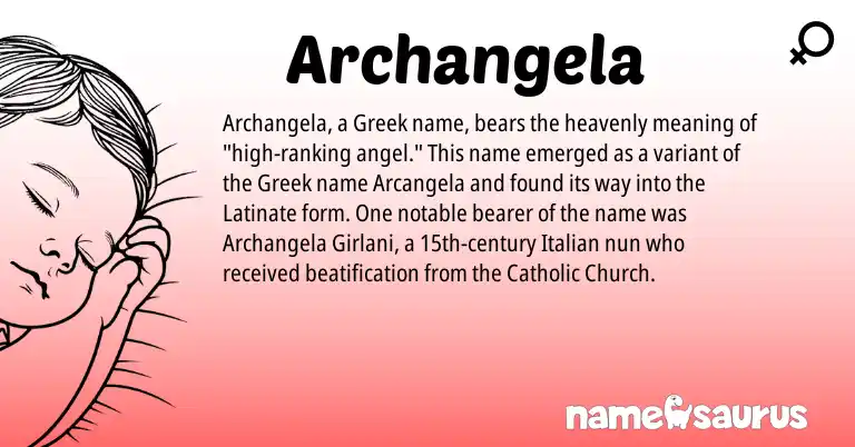 Infographic about Archangela name meaning, Archangela is a name from Italian, Greek origin(s).