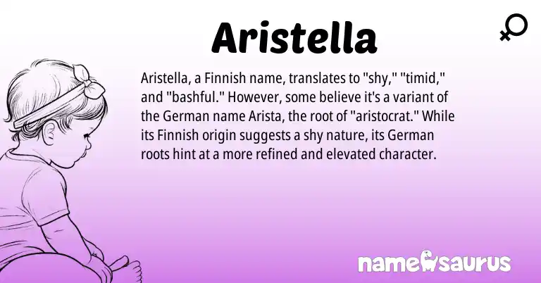 Infographic about Aristella name meaning, Aristella is a name from German, Finnish origin(s).